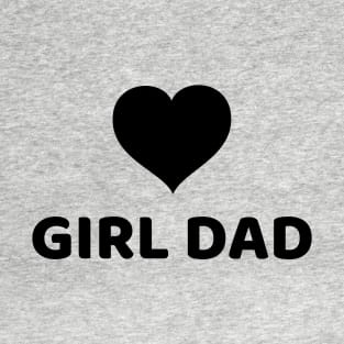 GIRL DAD T-Shirt